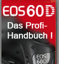 das Profihandbuch zur Canon EOS 60D !