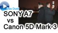 Sony A7 vs Canon 5D Mark 3, Teil 1