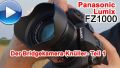 Video: Bridgekamera-Knüller Lumix FZ1000 im Test (Teil 1)