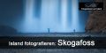 Fotografieren auf Island: Wasserfall Skogafoss