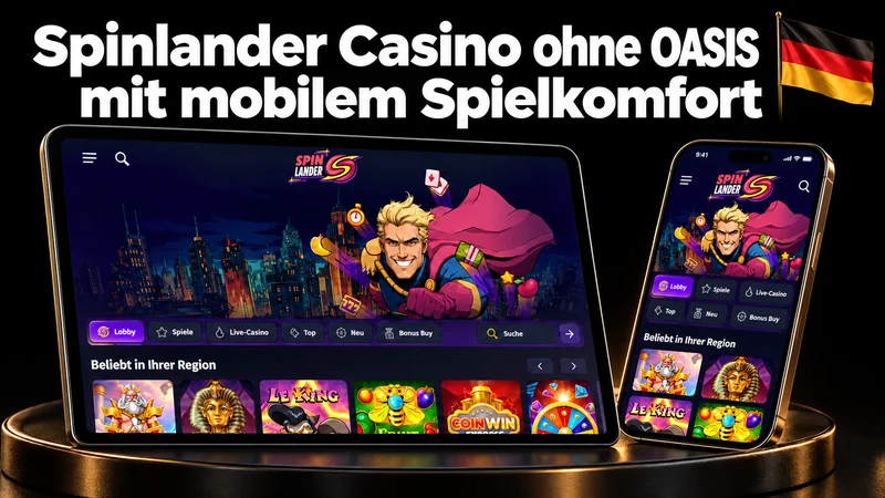 Spinlander Casino ohne OASIS mit mobilem Spielkomfort